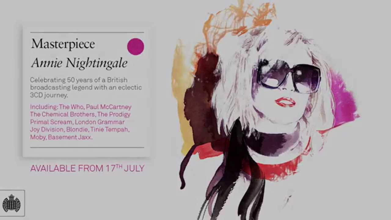 Masterpiece: Annie Nightingale Out 17Th July! - Youtube