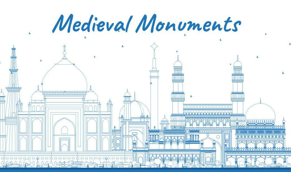 Important Monuments In The Medieval Period