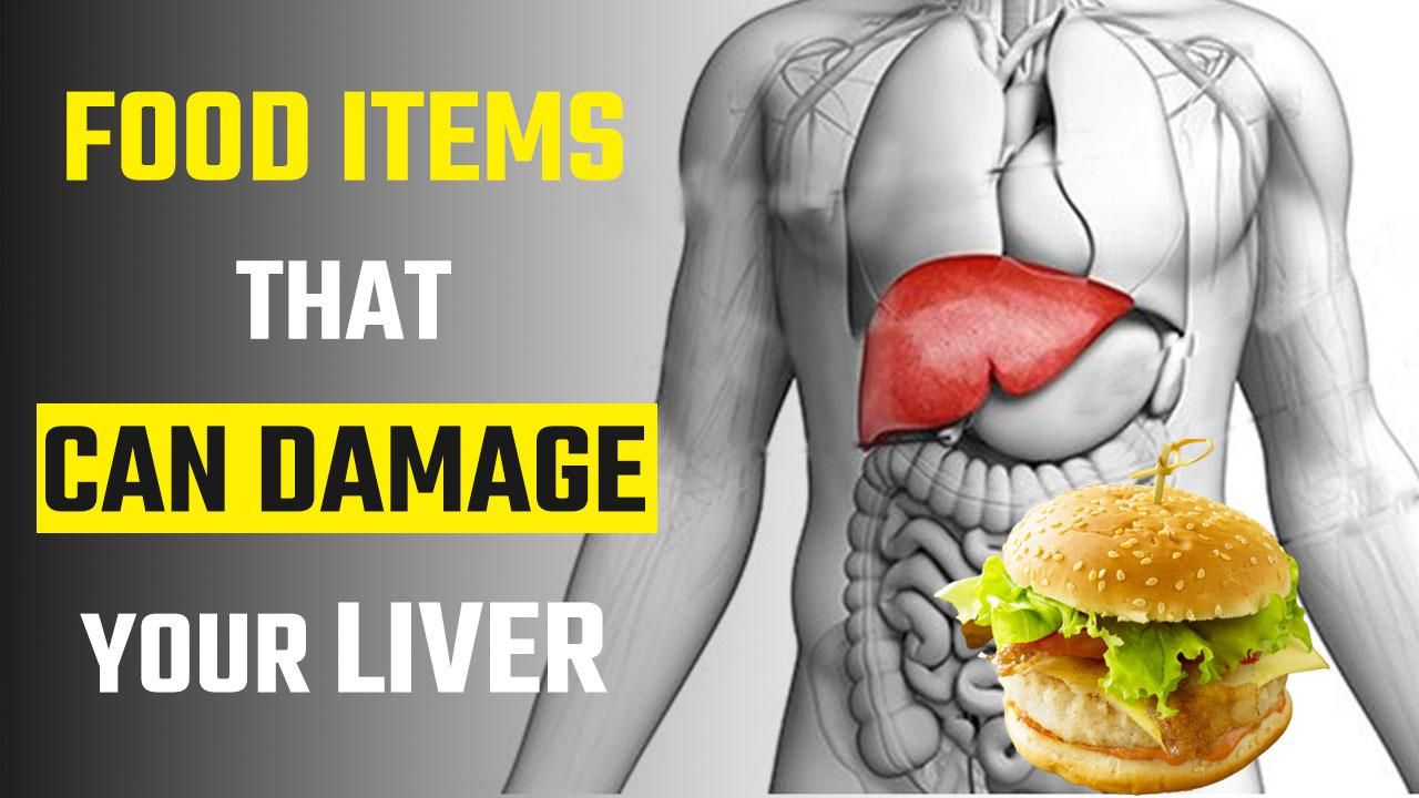 Worst Foods For Liver| 5 Foods That Are Harming Your Liver Health