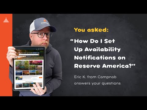 How Do I Set Up Notifications On Reserve America? - Youtube