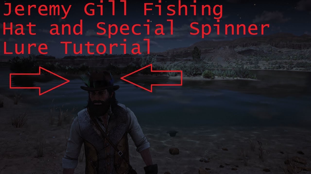 Jeremy Gill'S Fisherman Hat And Special Spinner In Red Dead Redemption 2 :  Legendary Channel Catfish - Youtube