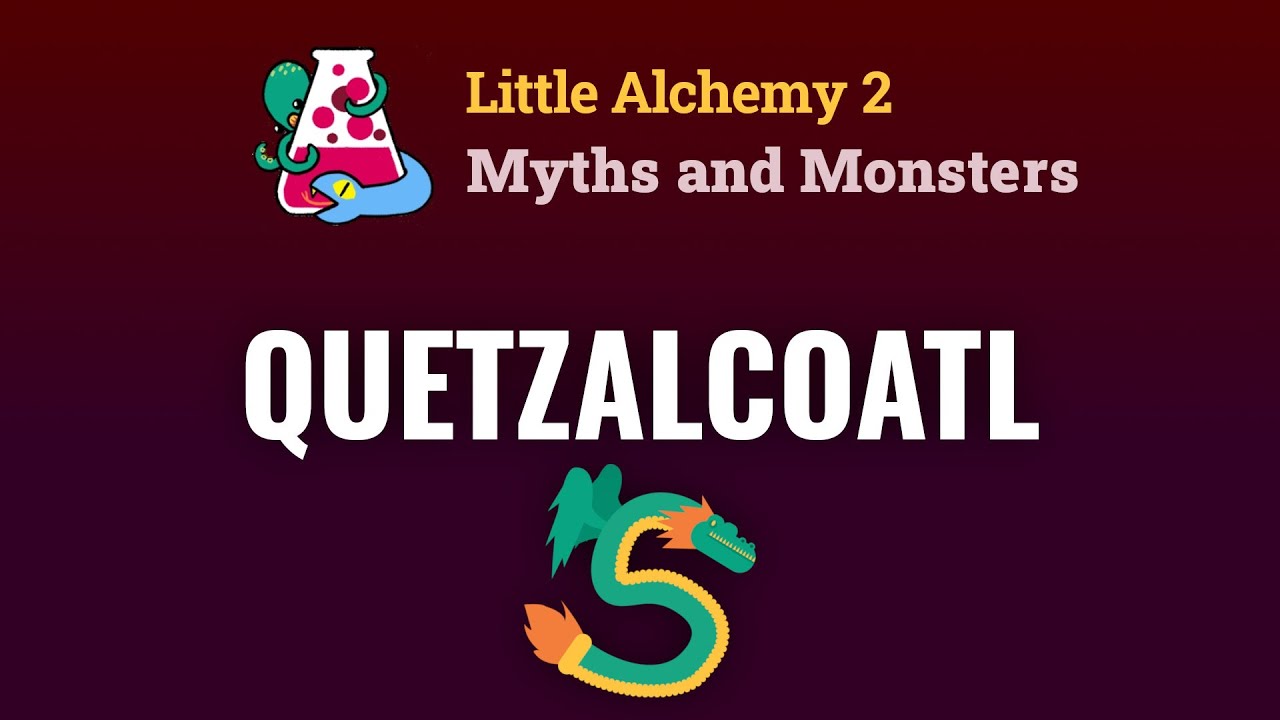 How To Make Quetzalcoatl In Little Alchemy 2 Myths And Monsters - Youtube