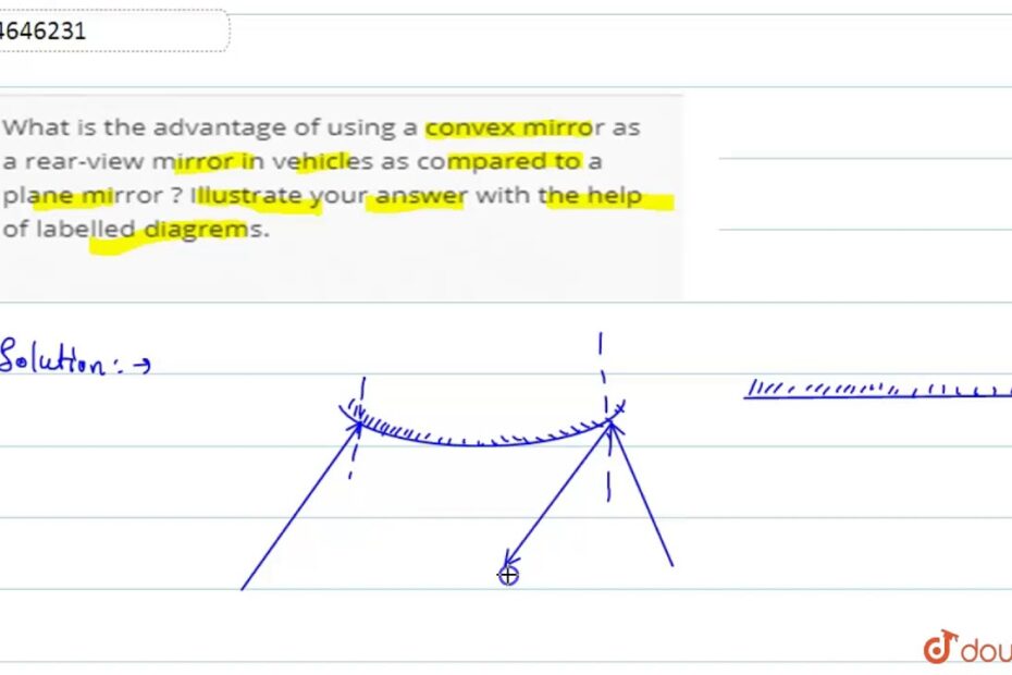 What Is The Advantage Of Using A Convex Mirror As A Rear-View Mirror In  Vehicles As Compared - Youtube
