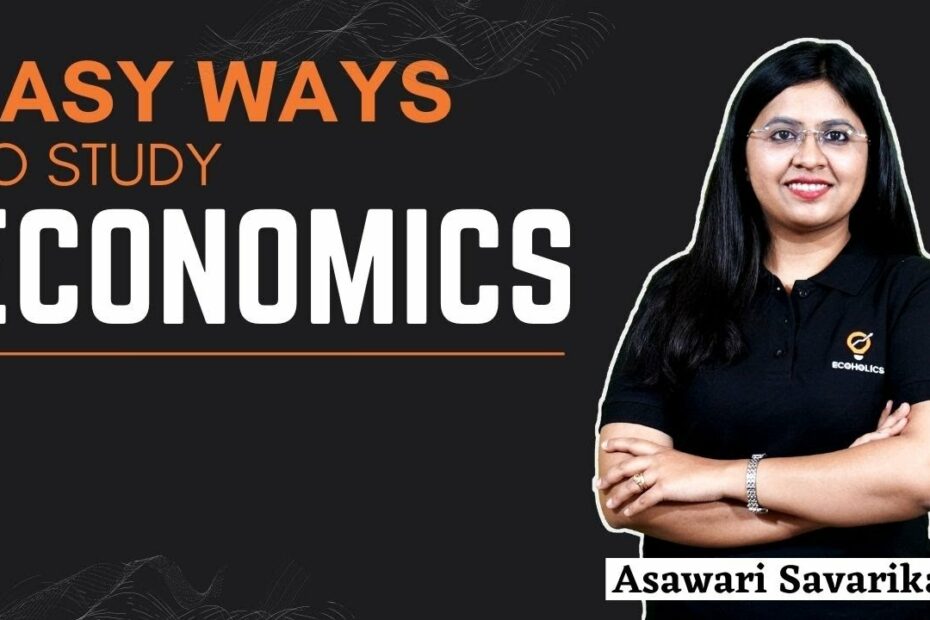 Easy Ways To Study Economics - Youtube