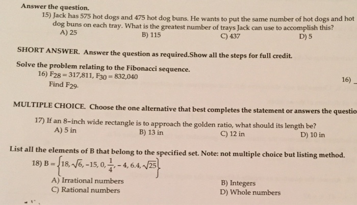 Solved Answer The Question. 15) Jack Has 575 Hot Dogs And | Chegg.Com