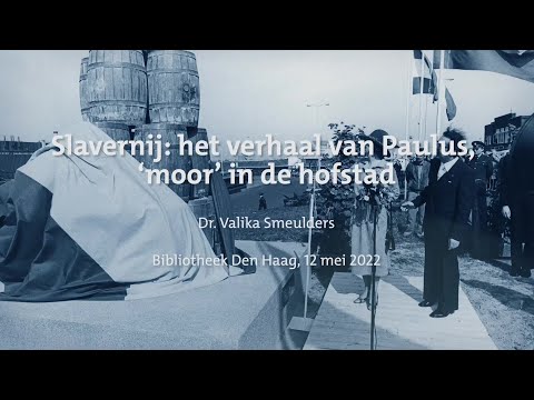 HGA Lezing: Slavernij: het verhaal van Paulus, 'moor' in de hofstad