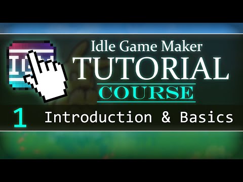 1. Idle Game Maker TUTORIAL | Introduction & Basics