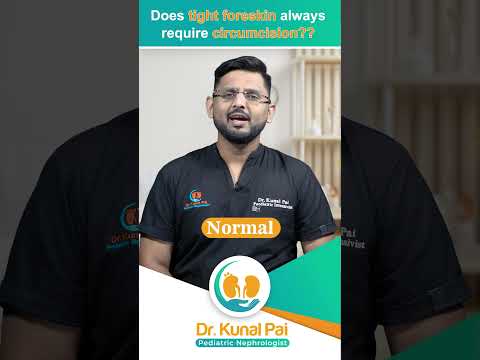 Does tight foreskin always require circumcision? | Dr Kunal Pai