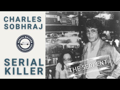 Serial Killer: Charles Sobhraj (The Serpent) - Full Documentary