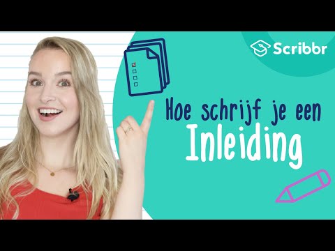 Hoe schrijf je een goede inleiding voor je scriptie? | Scribbr 🎓