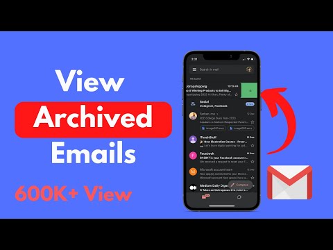 How to View Archived Emails in Gmail Mobile (2022 Update) | See Archived Mails in Gmail