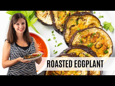 BEST Way To Roast EGGPLANT: Perfect Roasted Eggplant Recipe