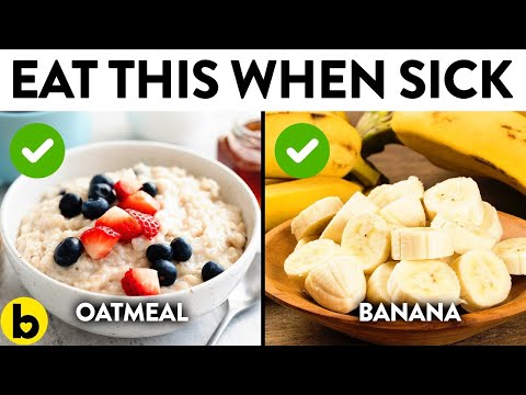 9 Foods You Need To Eat When You're Sick