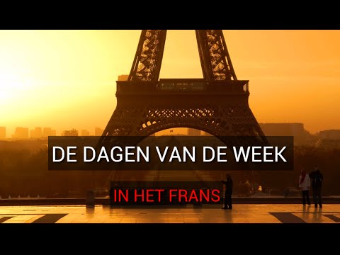 FRANS LEREN SPREKEN #6: DE DAGEN VAN DE WEEK