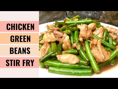 QUICK & EASY One Pan Chicken And Green Bean Stir Fry Recipe | Aunty Mary Cooks 💕