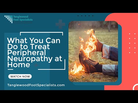 What You Can Do to Treat Peripheral Neuropathy at Home