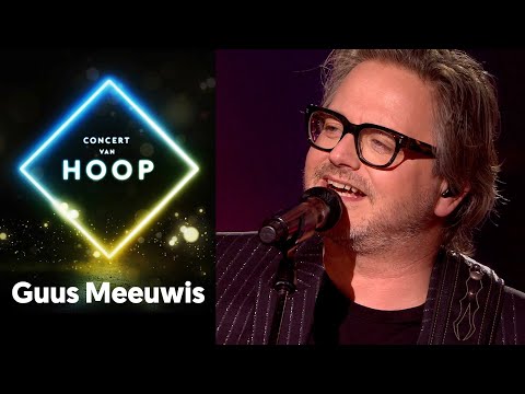 PROOSTEN | GUUS MEEUWIS | Concert van hoop