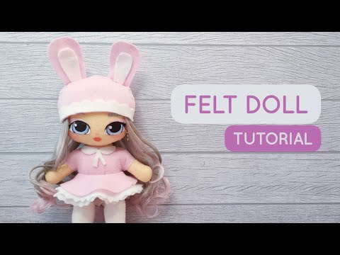 Fashion Felt Doll Tutorial | Inspired by Na Na Na Surprise Doll