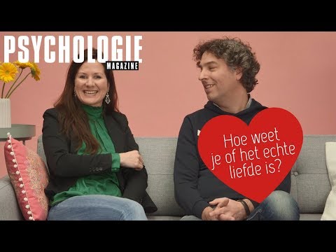 Hoe weet je of het ECHTE LIEFDE is? | DR.LOVE | Psychologie Magazine